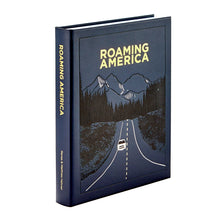 Load image into Gallery viewer, Roaming America (Leather Bound Edition)