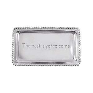 The Best Is Yet To Come Beaded Statement Tray